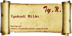 Tyukodi Milán névjegykártya